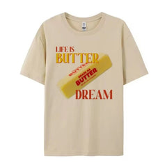 Life is Butter Fun Graphic T-Shirt